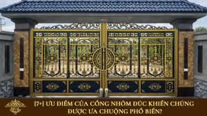 Ưu điểm của cổng nhôm đúc