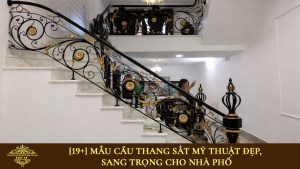 Cầu thang sắt mỹ thuật