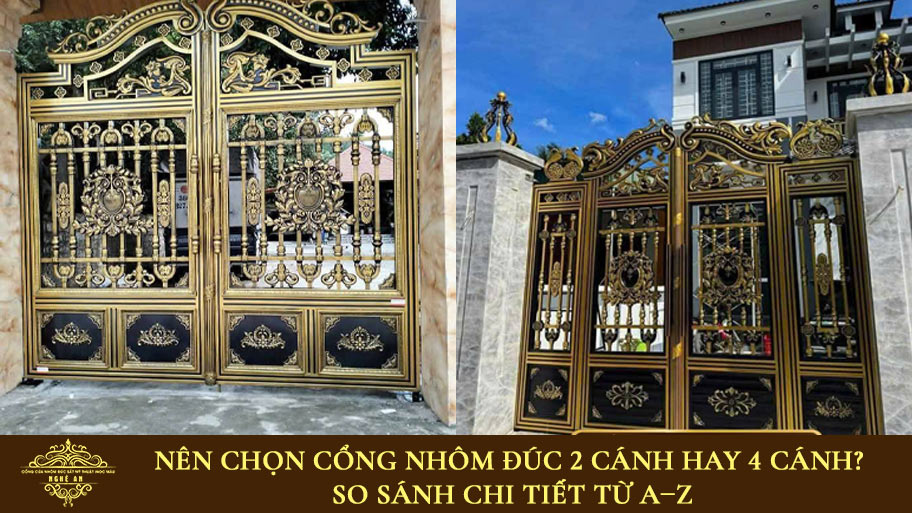 Chọn cổng nhôm đúc 2 cánh hay 4 cánh