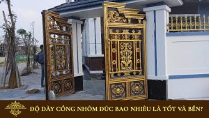 Độ dày cổng nhôm đúc